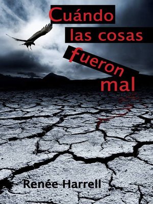 Cuando las cosas fueron mal - ebook